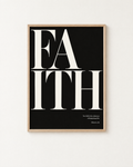 Faith: Black & White print in an oak frame on a white wall, reading “Now faith is the substance of things hoped for” (Hebrews 11:1, KJV). Digital mockup.