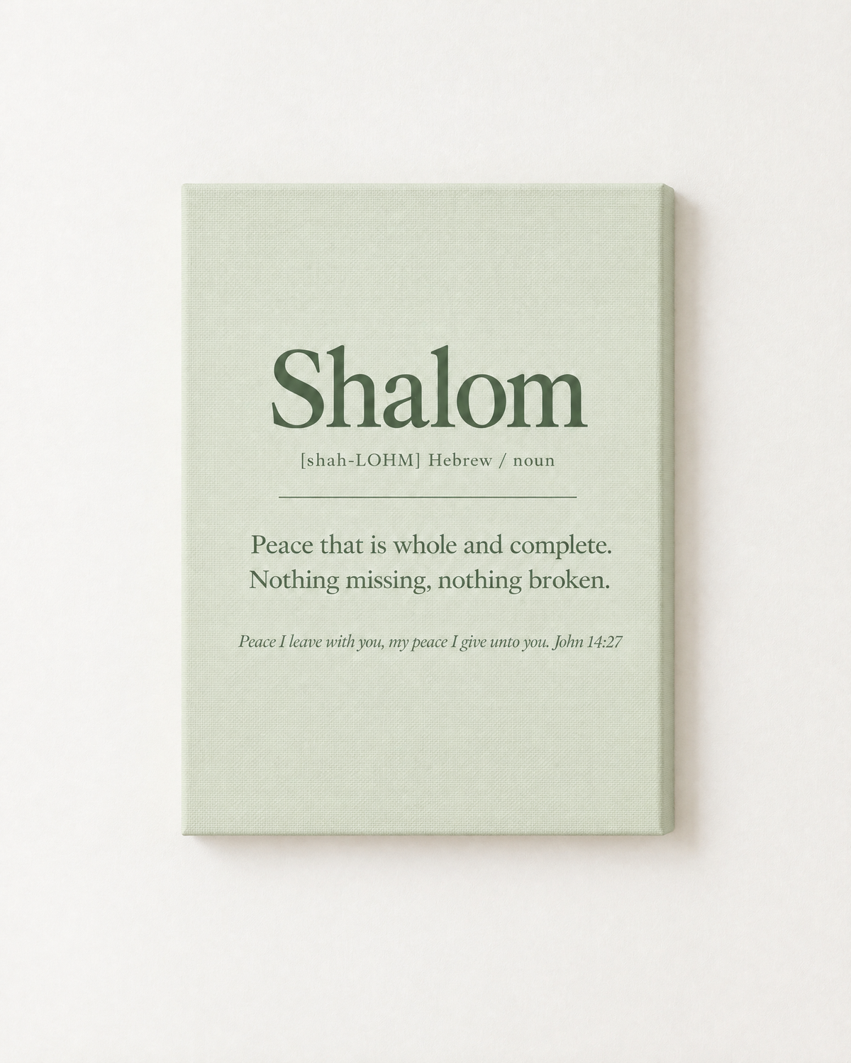 Shalom: Sage print as a gallery-wrapped canvas on a white wall, reading “Peace I leave with you, my peace I give unto you” (John 14:27, KJV). Digital mockup.