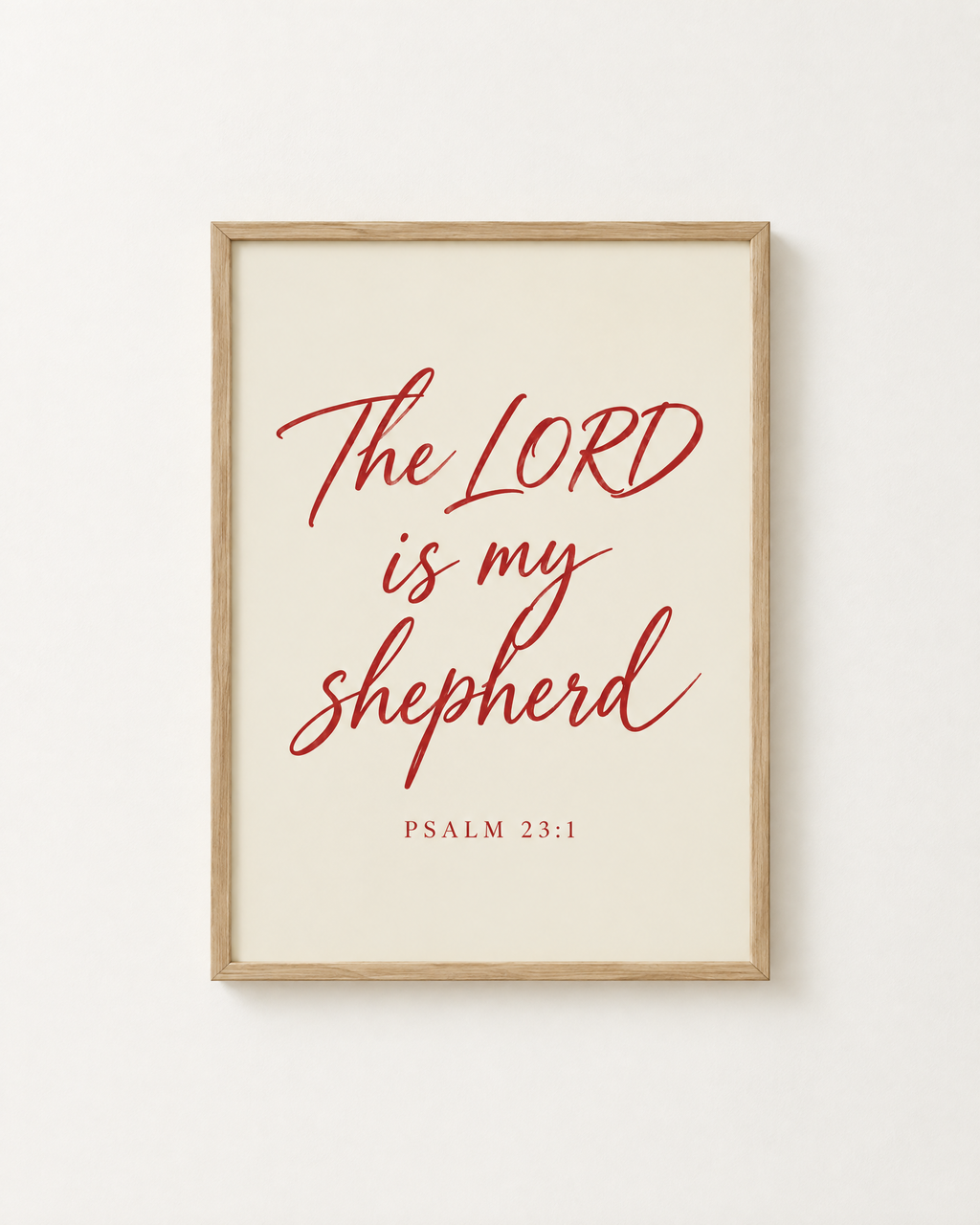 The LORD Is My Shepherd: Cherry print in an oak frame on a white wall, reading “The LORD is my shepherd” (Psalm 23:1, KJV). Digital mockup.