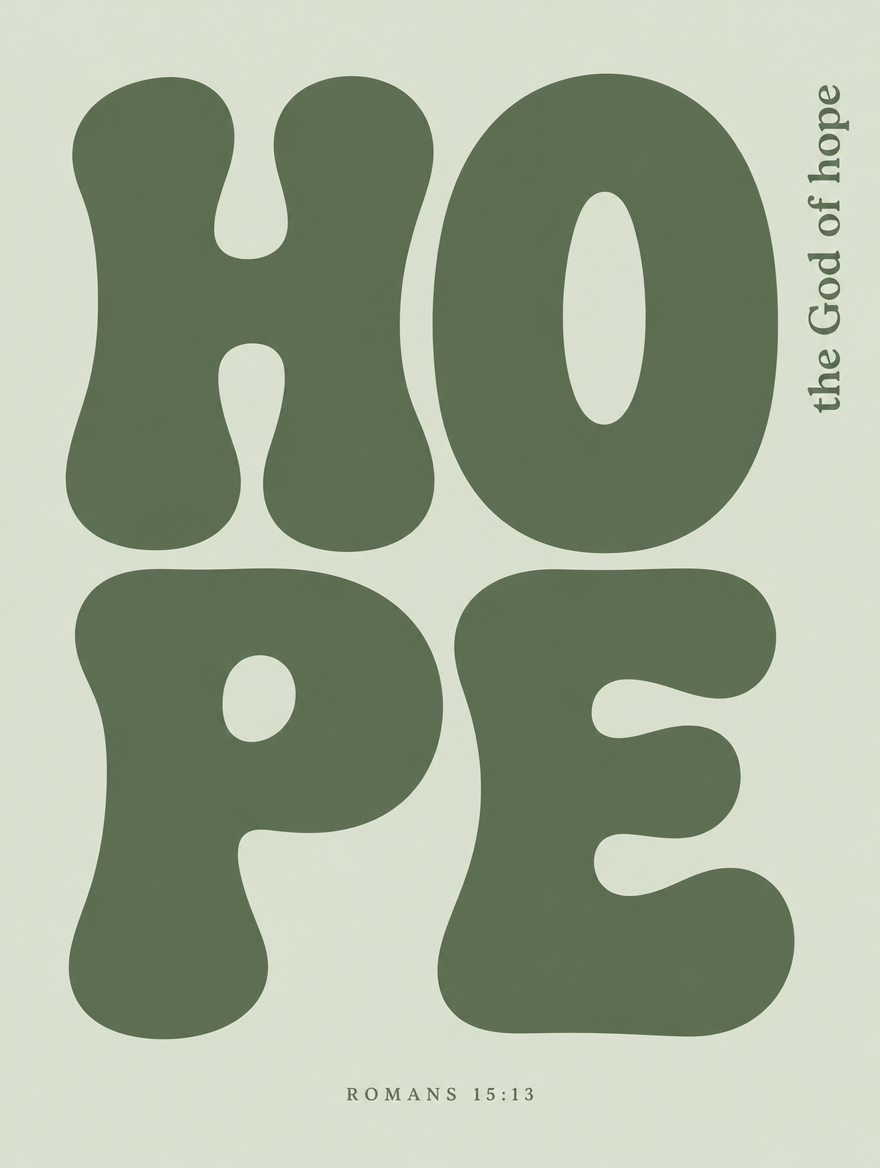 Scripture wall art, Sage giant bubbly lettering design: “The God of hope”, Romans 15:13 KJV.
