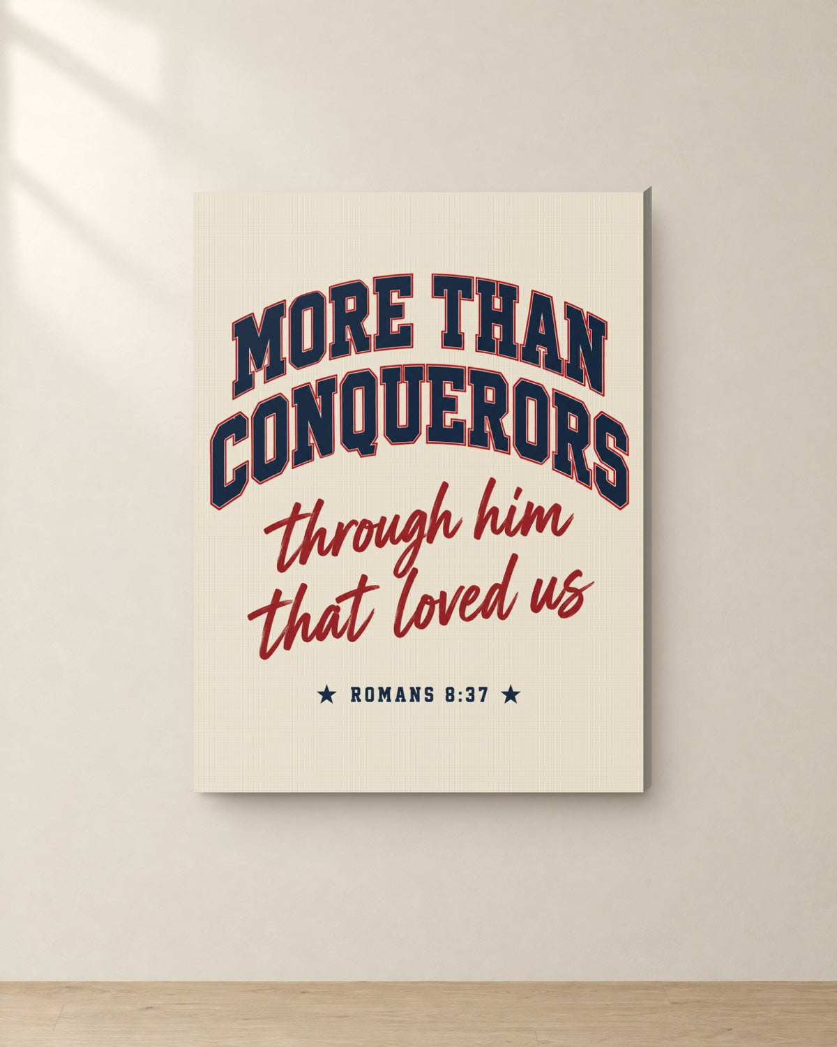 More Than Conquerors, Romans 8:37, Canvas. Digital mockup.