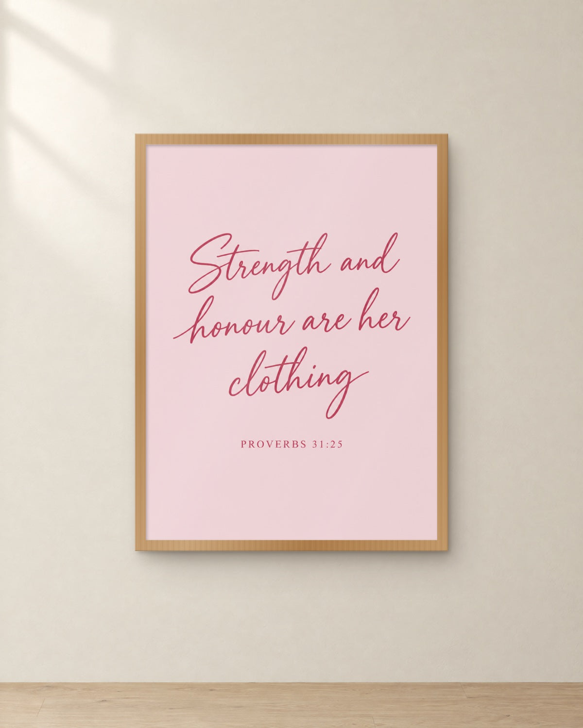 Strength and Honour, Proverbs 31:25, framed in oak. Digital mockup.