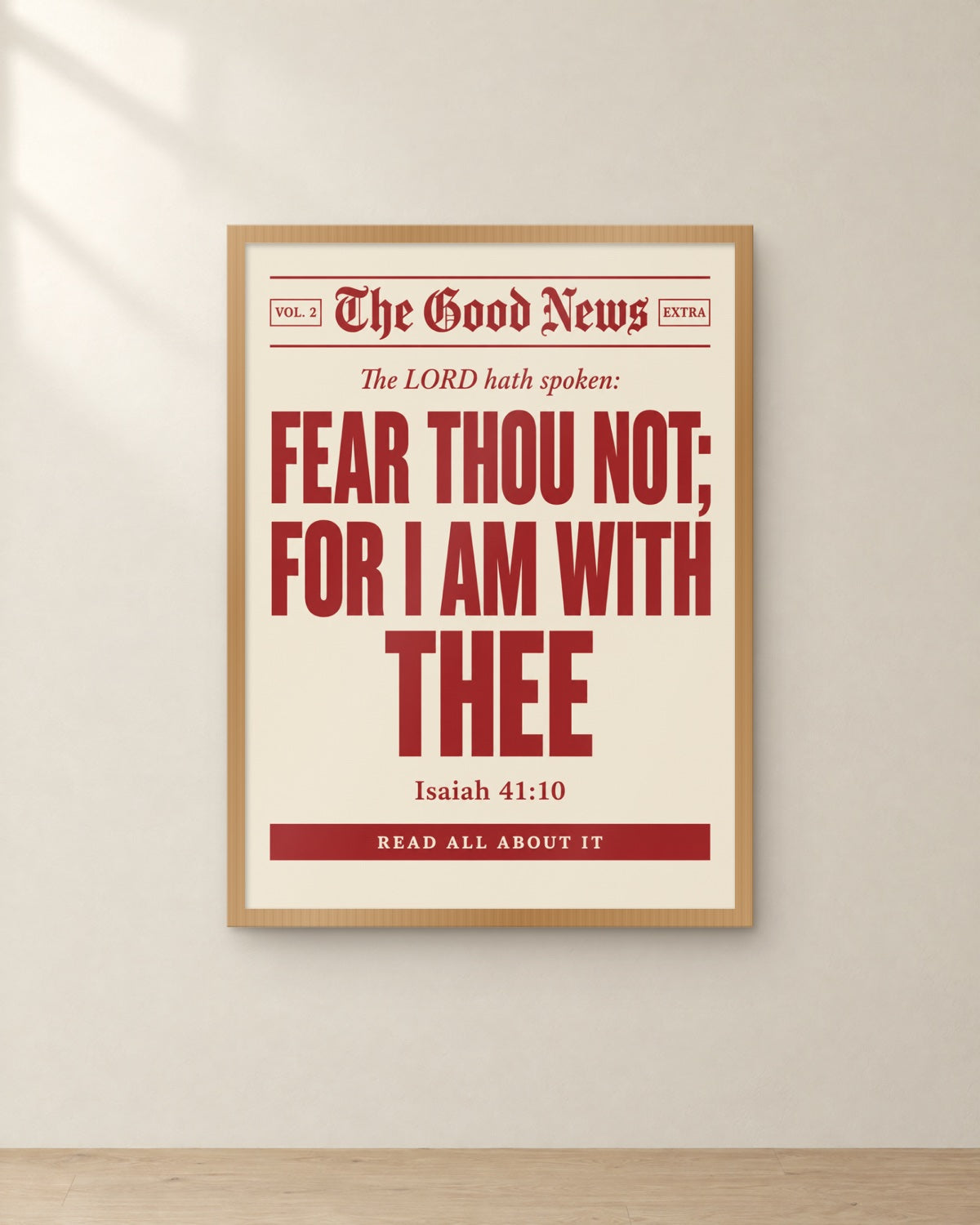 The Good News: Fear Thou Not, Isaiah 41:10, framed in oak. Digital mockup.